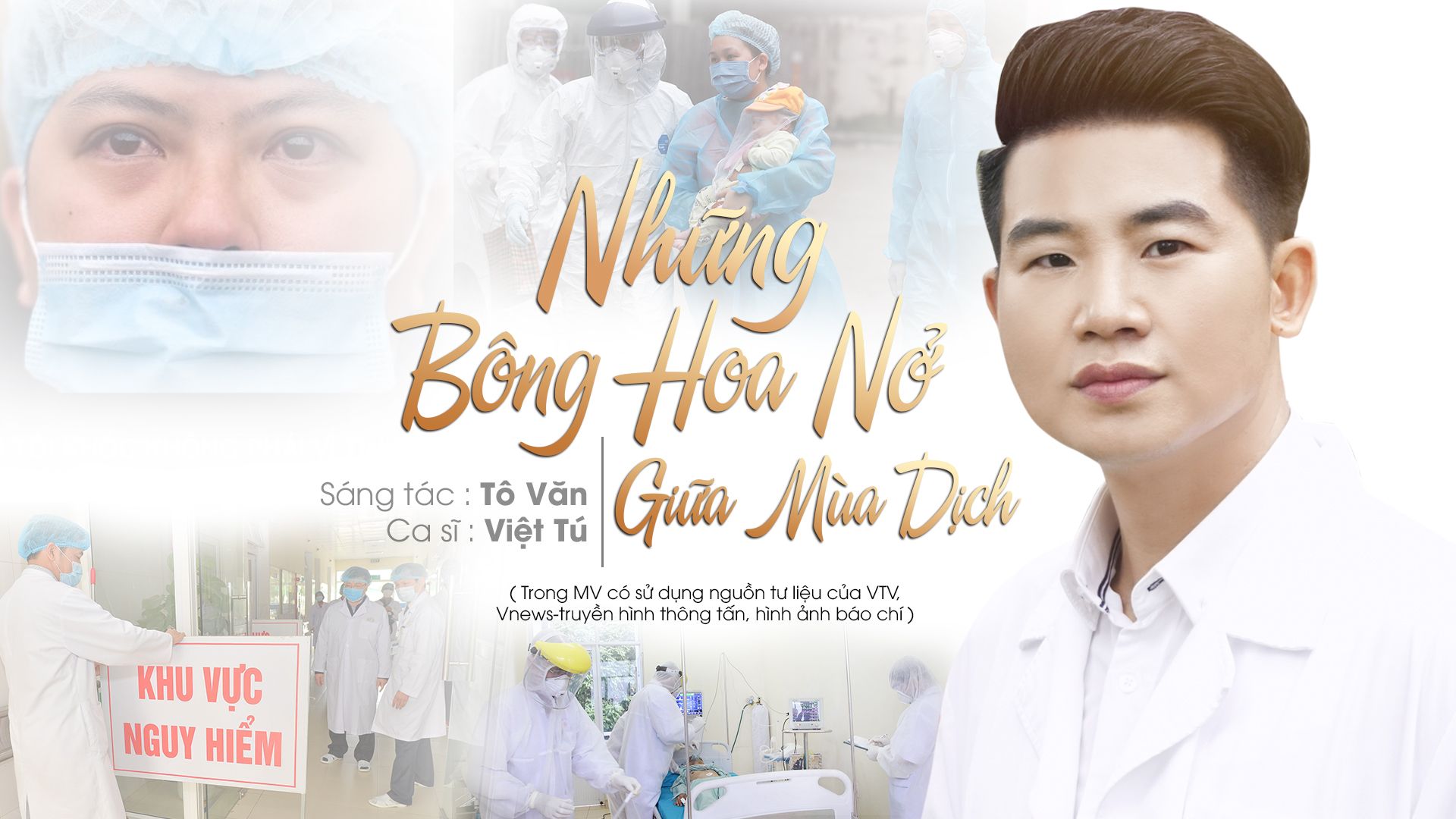 Ca sĩ Việt Tú với bài hát Những bông hoa nở giữa mùa dịch.